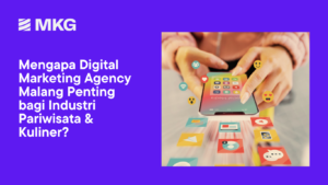 Read more about the article Mengapa Digital Marketing Agency Malang Penting bagi Industri Pariwisata & Kuliner?
